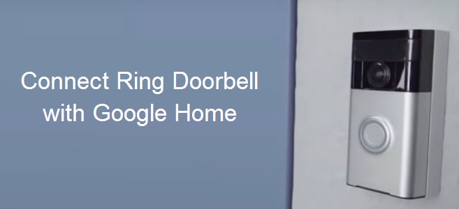 using ring doorbell with google home