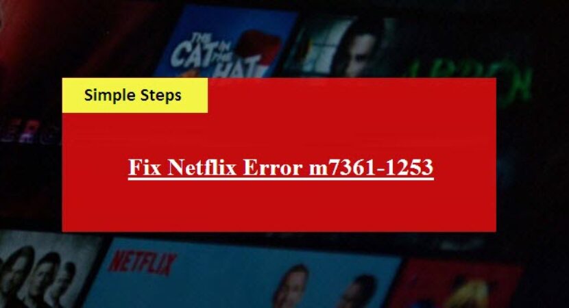 Netflix Error m7361 1253
