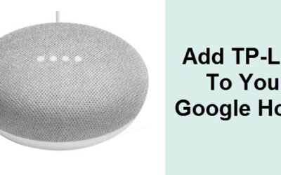 Add tp link To Your Google Home