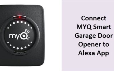 Connect MYQ Smart Garage Door Opener To Alexa