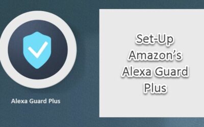 Set Up Amazon’s Alexa Guard Plus
