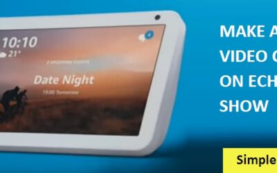 how to make a video call-on echo show