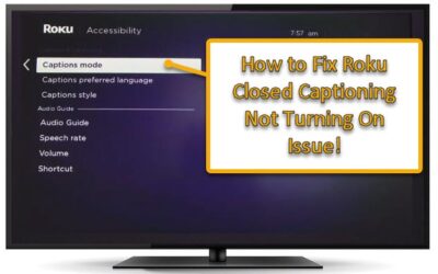 Roku Closed Caption Not Working
